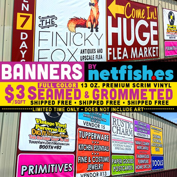 Banners designed and printed by netfishes for $3 per Square Foot.  See details for more info.