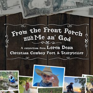 From the front porch with me an' God