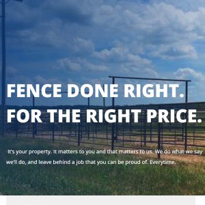 Fence done right. For the right price.
